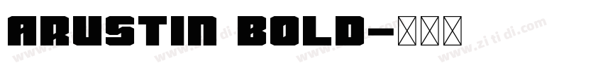Arustin Bold字体转换